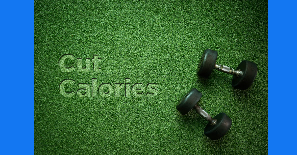 make sure to strength train when cutting calories 